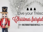 Live your Trésor Christmas Fairytale in 25 boutique hotels 